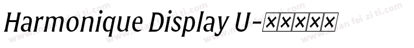 Harmonique Display U字体转换